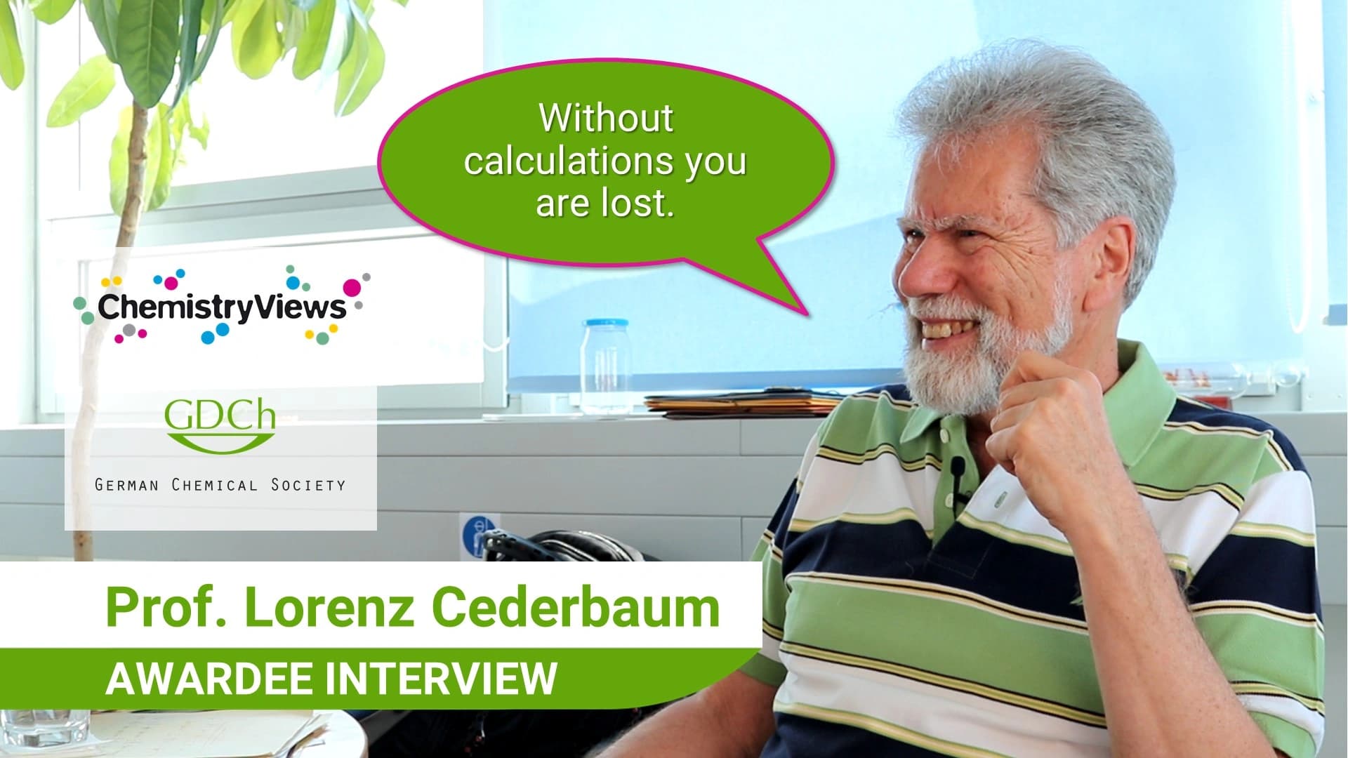 “Without calculations you are lost.”—Preisträgerinterview mit Lorenz Cederbaum