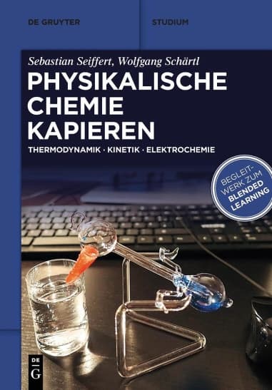 Rezension: Physikalische Chemie kapieren. Buch von Sebastian Seiffert.